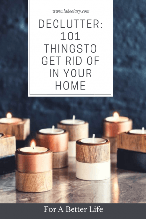Declutter - 101 things to get rid in your home